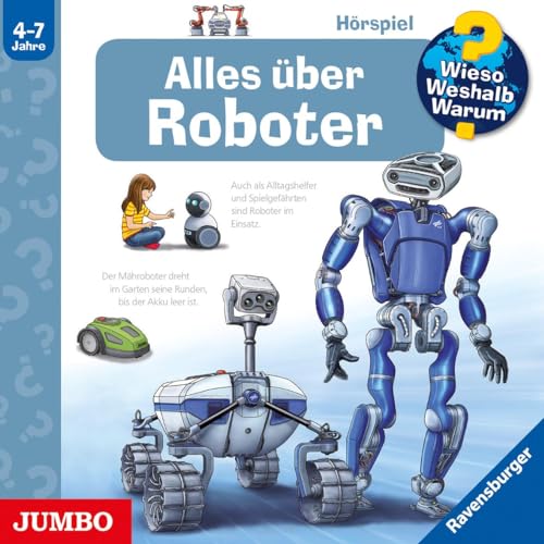 Wieso? Weshalb? Warum? Alles über Roboter: CD Standard Audio Format, Hörspiel von JUMBO Verlag